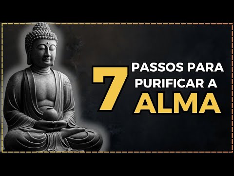 Como Purificar a Alma | Lições de Buda