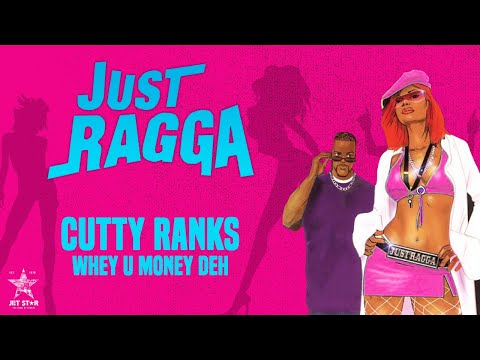 Cutty Ranks - Whey U Money Deh (Official Audio) | Jet Star Music