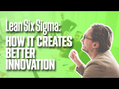 Lean Six Sigma: How it creates better innovation | Simplicity Consultancy