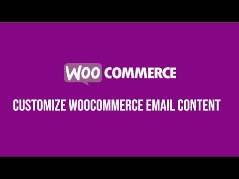 How To Customize WooCommerce Order Confirmation Emails | Customize Woocommerce Email Content