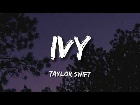 Taylor Swift - ivy (Lyrics)