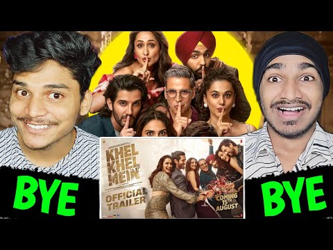 KHEL KHEL MEIN Trailer REACTION | Akshay Kumar |