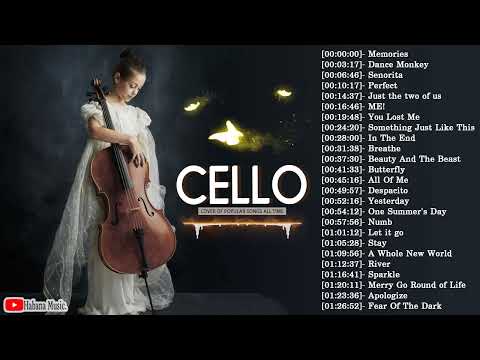 Top 30 Cello Covers of Popular Songs 2023 - Best Instrumental Cello Covers Songs All Time