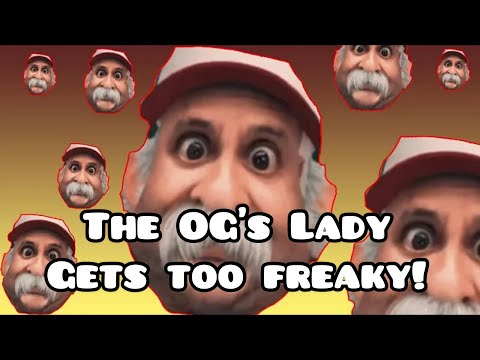 The OG's Lady Gets Too Freaky! (WITH SOUND)