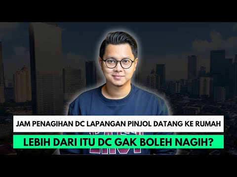 JAM PENAGIHAN DC LAPANGAN PINJOL DATANG KE RUMAH, LEBIH DARI ITU DC GAK BOLEH NAGIH?