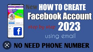 HOW TO CREATE FACEBOOK ACCOUNT USING EMAIL WITHOUT USING PHONE NUMBER 2023