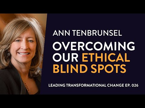 PROMO: 026. Ann Tenbrunsel: Overcoming Our Ethical BlindSpots