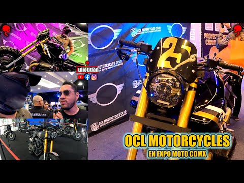 OCL MOTORCYCLES EN EXPO MOTO CDMX ... JULIOTITLAN ...