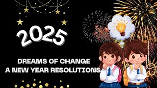 Dreams Of Change - A New year's Resolution| Latest Moral Stories | Childhood Dreams | Social Impact|