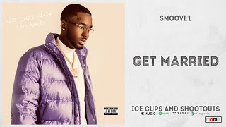 Smoove'L - "Get Married" (Ice Cups And Shootouts)