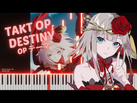 Takt op Destiny Opening Piano「takt 」Synthesia Tutorial - ryo supercell ft.  Mafumafu, gaku