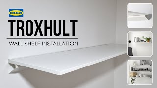 Ikea Troxhult, Wall shelf installation