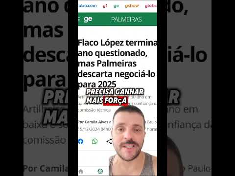 Flaco Lopez permanece no Palmeiras 2025. #palmeiras #alviverdeimponente #meupalmeiras #palestra