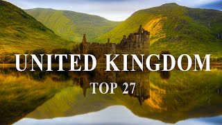 Top 27 Places To Visit In United Kingdom - UK Travel Guide