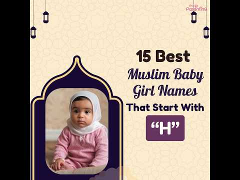 15 Best Muslim Girl Names That Start With H | Muslim Girl Names | Islamic Girl Names