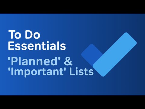 Microsoft To Do | The Planned and Important Lists