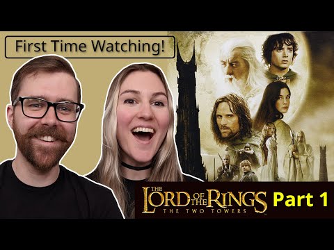 The Lord of the Rings: The Two Towers (Extended) | Part 1 | First Time Watching! | Movie REACTION!