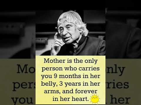 motivational quotes. APJ Abdul Kalam quotes. mother quotes