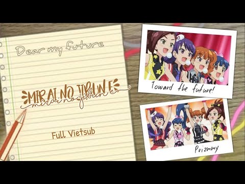 【FULL LYRICS + VIETSUB】「Mirai No Jibun E~ 」『Prizmmy Ver~』〖 Pretty Rhythm Dear My Future 〗