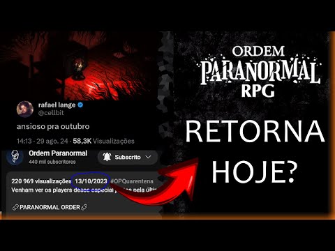 ORDEM PARANORMAL hoje?