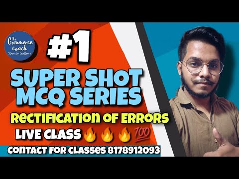 #1B Rectification of Errors : MCQ Series