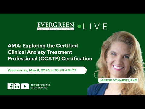 AMA: Certified Clinical Anxiety Treatment Professional (CCATP)