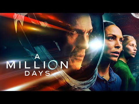 A MILLION DAYS Trailer 2024 Sci Fi Action Movies 4K