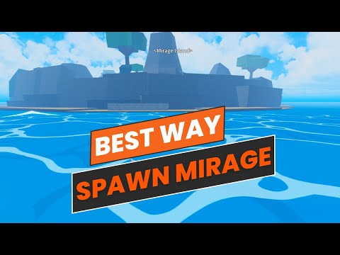 How to Spawn Mirage Island in Blox Fruits