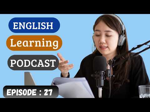 English Learning Podcast Conversation  Episode 27 | Elementary | Podcast To Improve English Speaking