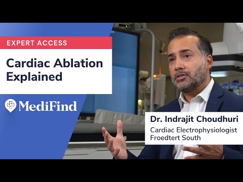 Cardiac Ablation Explained, with Cardiac Electrophysiologist Dr. Indrajit Choudhuri