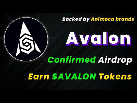 🪂Backed by Animoca | Avalon New Confirmed Airdrop for all users | No Investment Airdrops 2024