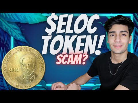 $ELOC ELON MUSK HAS HIS OWN CURRENCY? (MUST WATCH) OR ANOTHER RUG PULL TOKEN!!