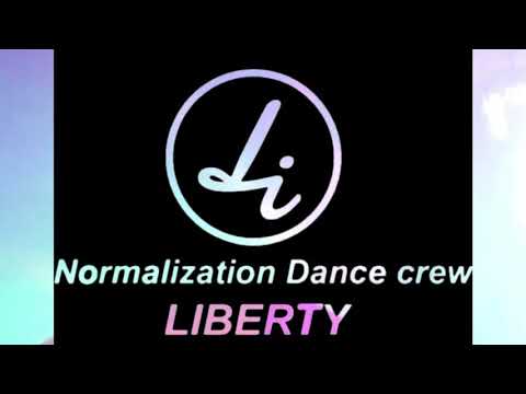 【開設】Normalization Dance crew LIBERTY 公式チャンネル