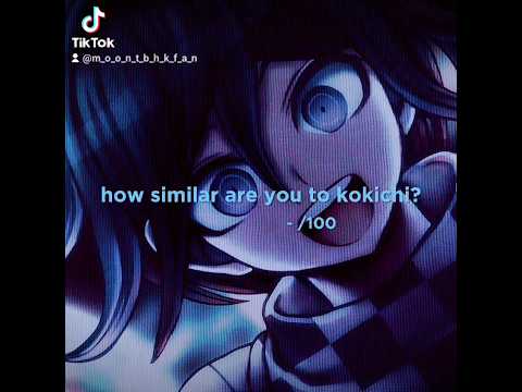 how similar are you to kokichi? #foryou #danganronpa #kokichiouma