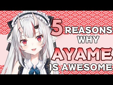 5 Reasons why Nakiri Ayame is Awesome!