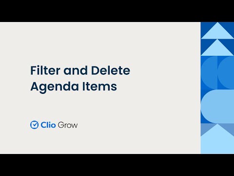 Filter and Delete Agenda Items in Clio Grow