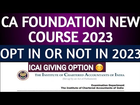 |CA Foundation Enroll In New Course 2023 Or Not| ICAI Giving Options 😊|