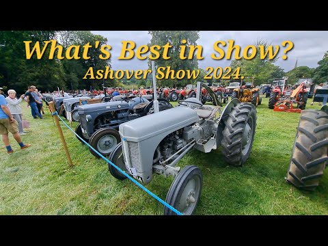 What's Best in Show? Massy, ford, Zetor, Nuffield, David Brown, New holland, @ Ashover show 2024?