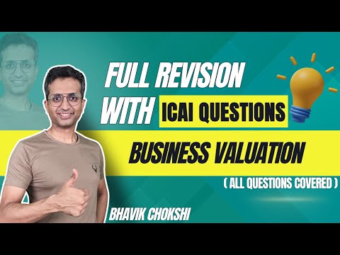 BUSINESS VALUATION | FULL REVISION with ALL ICAI QUESTIONS