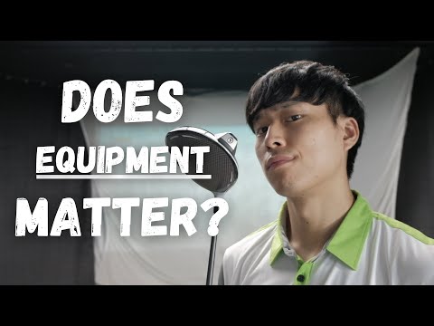 HOW MUCH DOES YOUR EQUIPMENT MATTER?