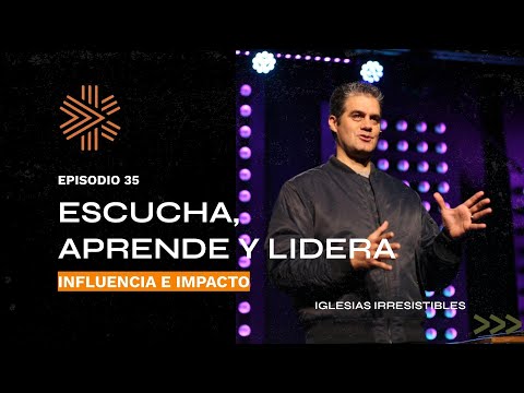 Episodio 35. Escucha, aprende y lidera, con Lauro de la Garza