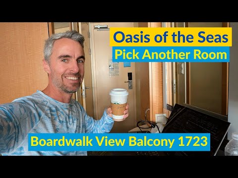 Oasis of the Seas Boardwalk View Balcony 11723 Room Tour & Why I would Book a Different Room