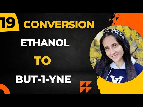 19) Convert Ethanol to But-1-yne| Organic chemistry conversions Class12| Conversions Class12