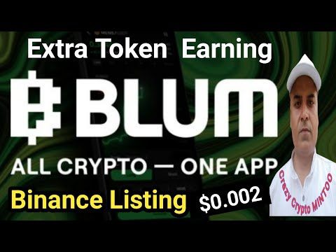 BLUM  Binance Listing SOON || BLUM Extra Token Earn || BLUM Withdrawal