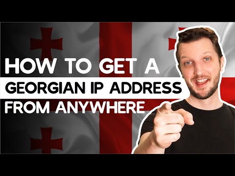 How to Get a Georgian IP Address From Anywhere in 2025