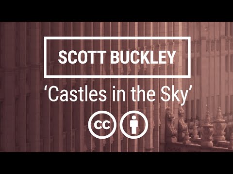 'Castles in the Sky' [Dreamy Happy Piano & Strings CC-BY] - Scott Buckley