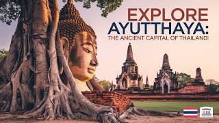 "Discover Ayutthaya Historical Park: Thailand's Ancient Capital and UNESCO World Heritage Site"