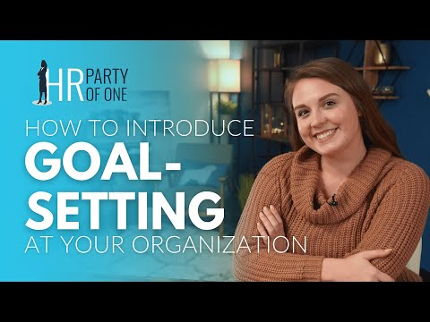 How to Introduce Goal-Setting at Your Organization