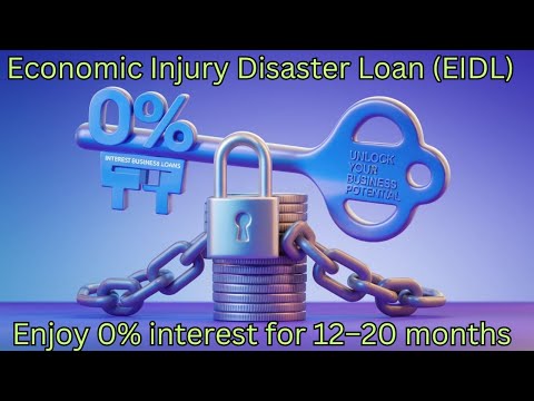 Economic Injury Disaster Loan (EIDL)  | 0% Interest Funding - Fast Approval   🌞