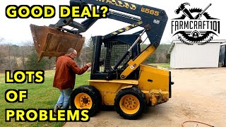 Buying And Fixing My First Skid Steer.  New Holland LX565.